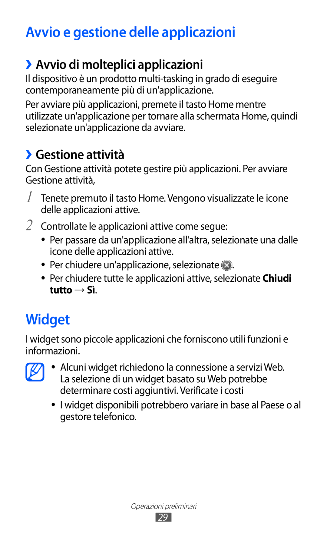 Samsung GT-S7230TAEWIN manual Avvio e gestione delle applicazioni, Widget, ››Avvio di molteplici applicazioni, Tutto → Sì 