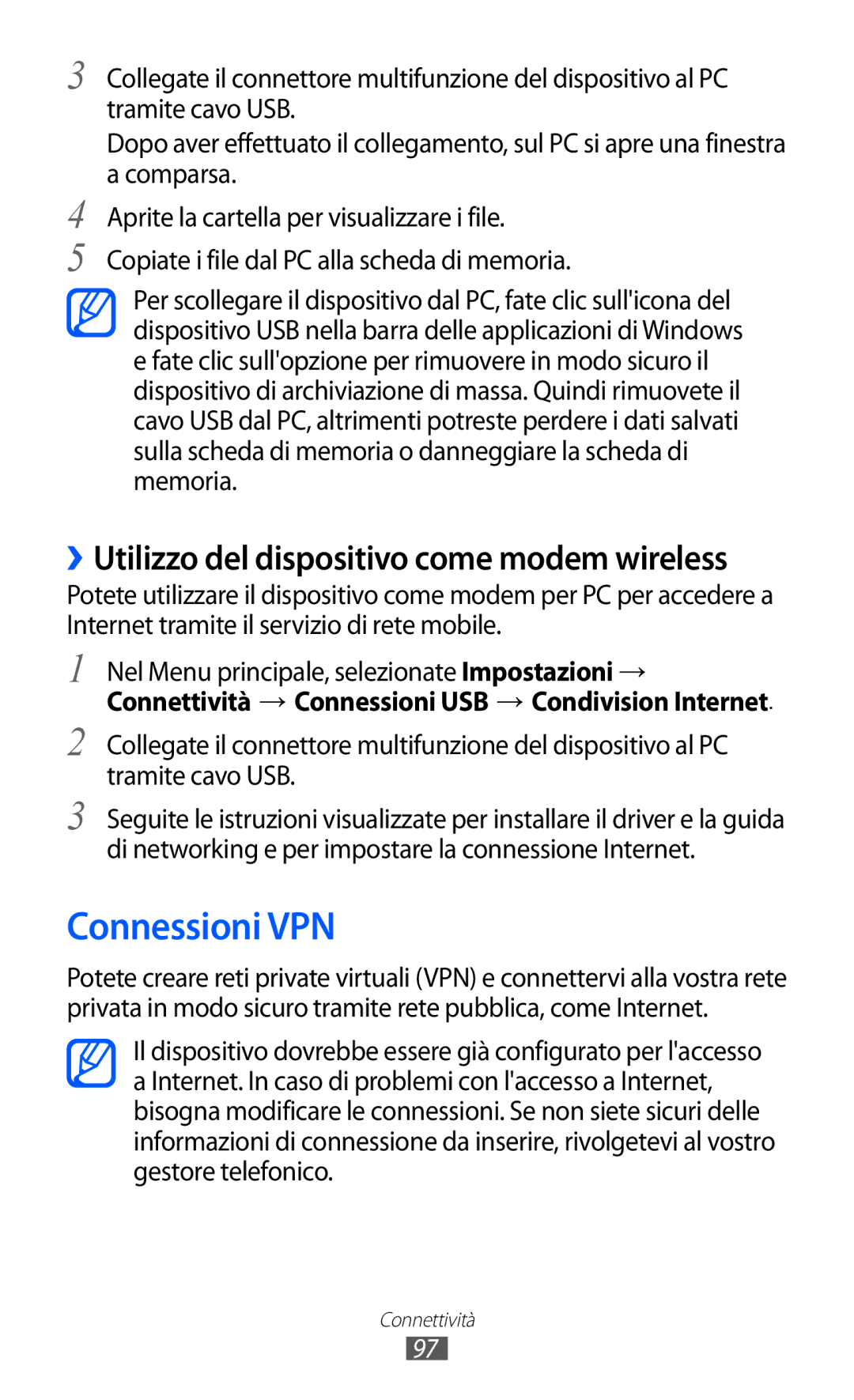 Samsung GT-S7230DWEITV, GT-S7230TAEDTO, GT-S7230TAEWIN manual Connessioni VPN, ››Utilizzo del dispositivo come modem wireless 