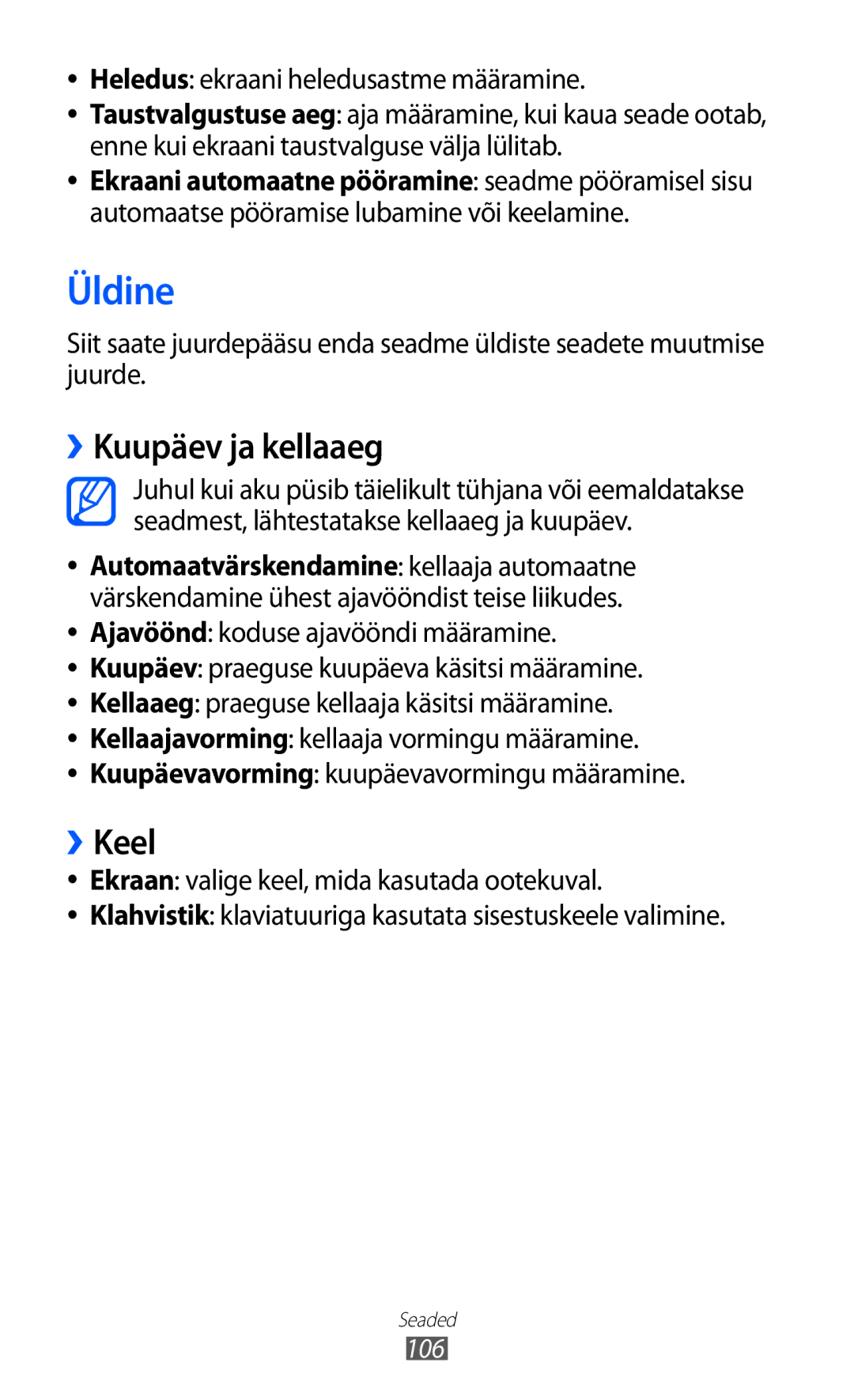 Samsung GT-S7230GRESEB, GT-S7230TAESEB manual Üldine, ››Kuupäev ja kellaaeg, ››Keel, Heledus ekraani heledusastme määramine 