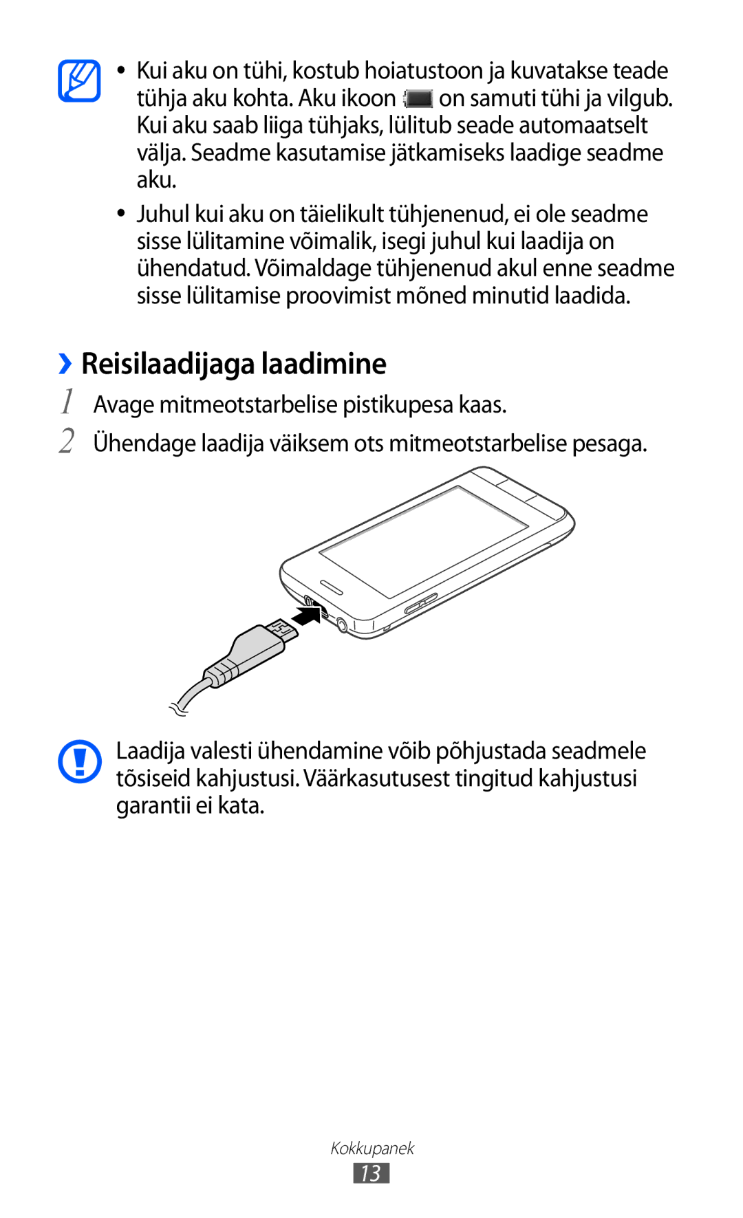 Samsung GT-S7230GRFSEB, GT-S7230TAESEB, GT-S7230GRESEB, GT-S7230DWESEB manual ››Reisilaadijaga laadimine 