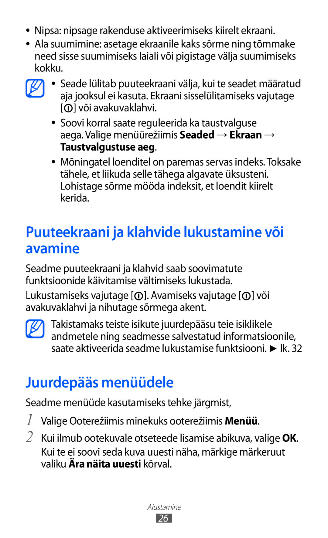 Samsung GT-S7230GRESEB, GT-S7230TAESEB manual Puuteekraani ja klahvide lukustamine või avamine, Juurdepääs menüüdele 