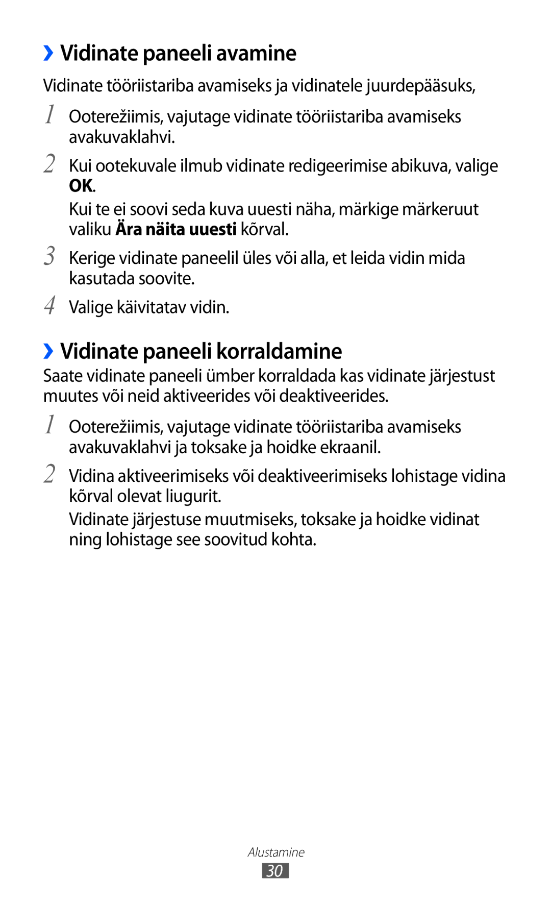 Samsung GT-S7230GRESEB, GT-S7230TAESEB, GT-S7230GRFSEB manual ››Vidinate paneeli avamine, ››Vidinate paneeli korraldamine 