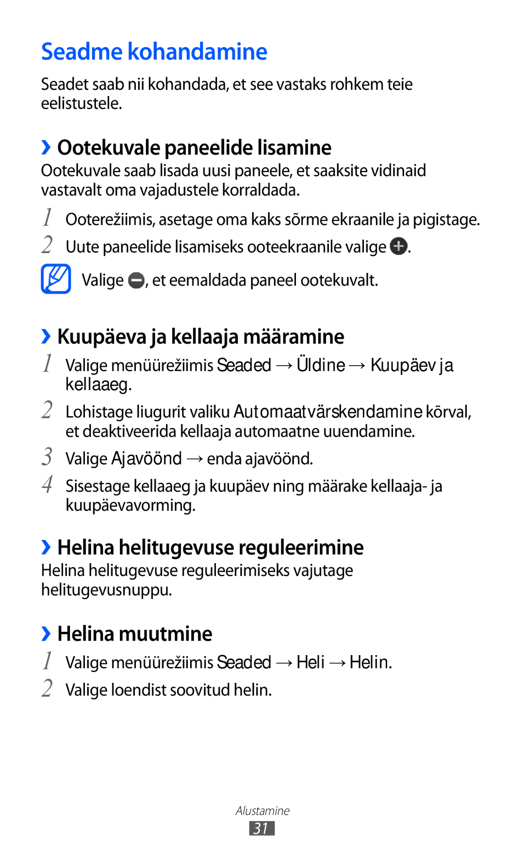 Samsung GT-S7230DWESEB manual Seadme kohandamine, ››Ootekuvale paneelide lisamine, ››Kuupäeva ja kellaaja määramine 