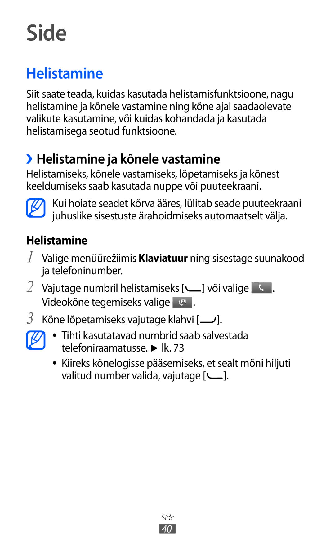 Samsung GT-S7230TAESEB, GT-S7230GRFSEB, GT-S7230GRESEB, GT-S7230DWESEB manual Side, ››Helistamine ja kõnele vastamine 