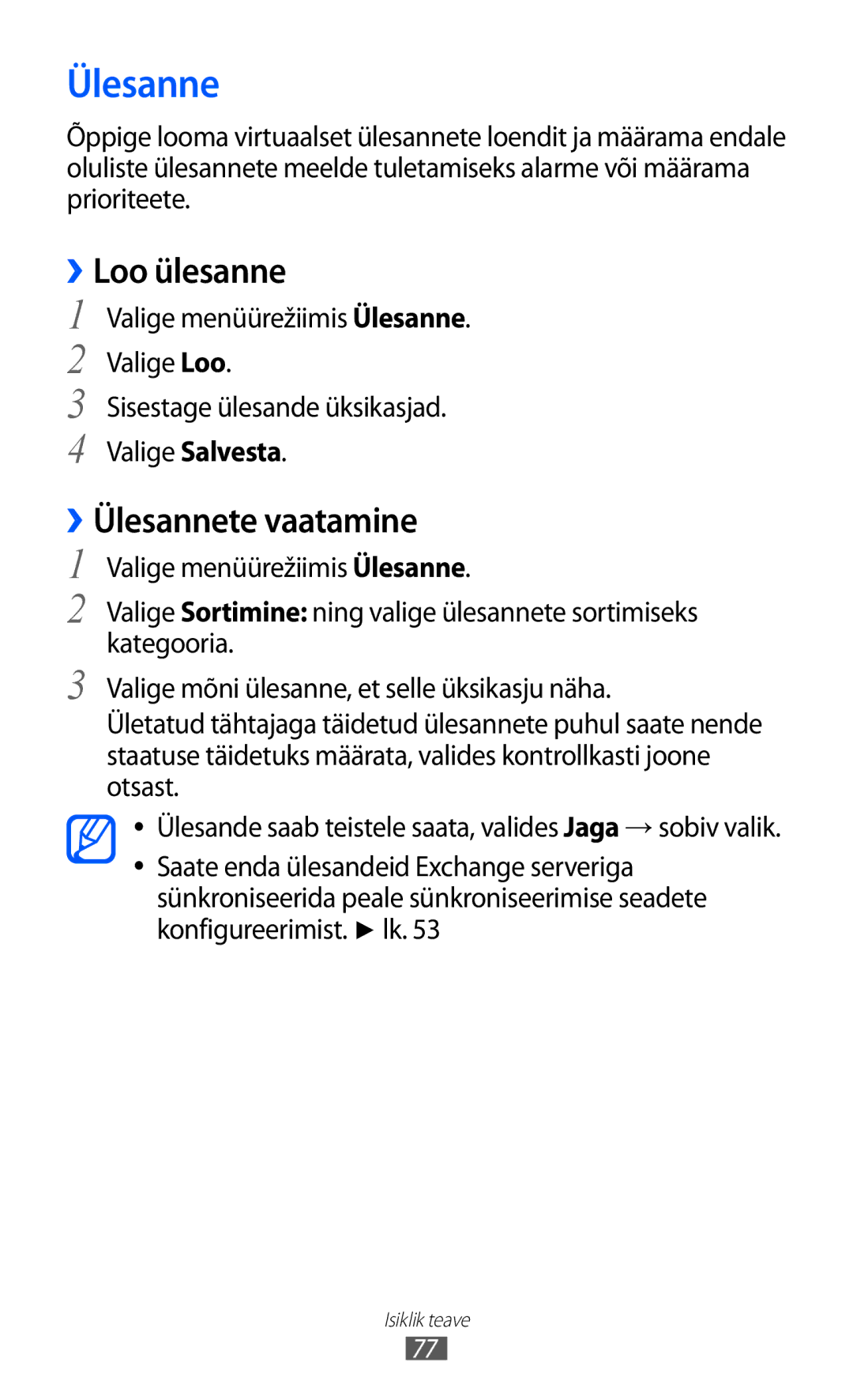 Samsung GT-S7230GRFSEB, GT-S7230TAESEB, GT-S7230GRESEB, GT-S7230DWESEB manual ››Loo ülesanne, ››Ülesannete vaatamine 