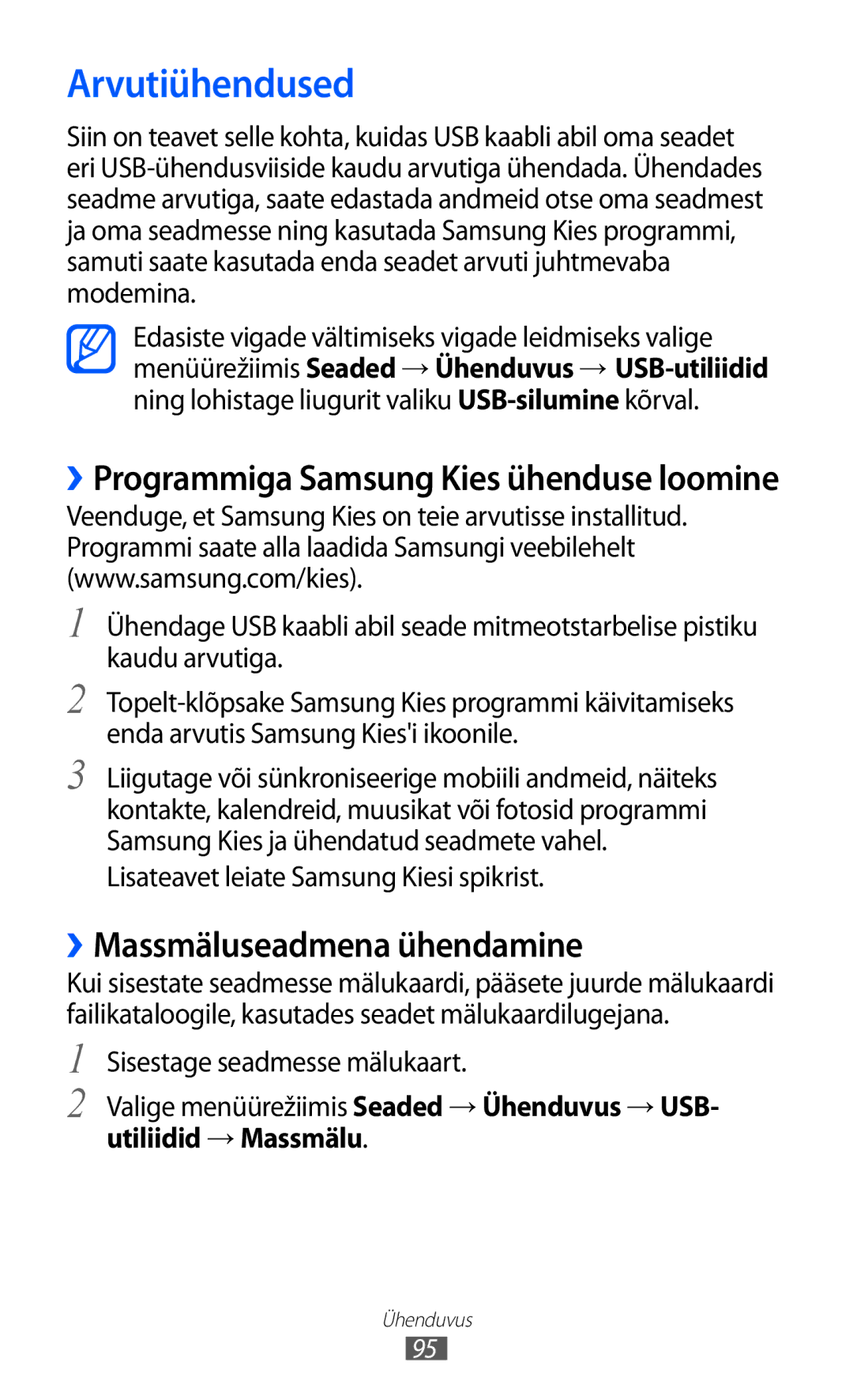 Samsung GT-S7230DWESEB manual Arvutiühendused, ››Massmäluseadmena ühendamine, ››Programmiga Samsung Kies ühenduse loomine 