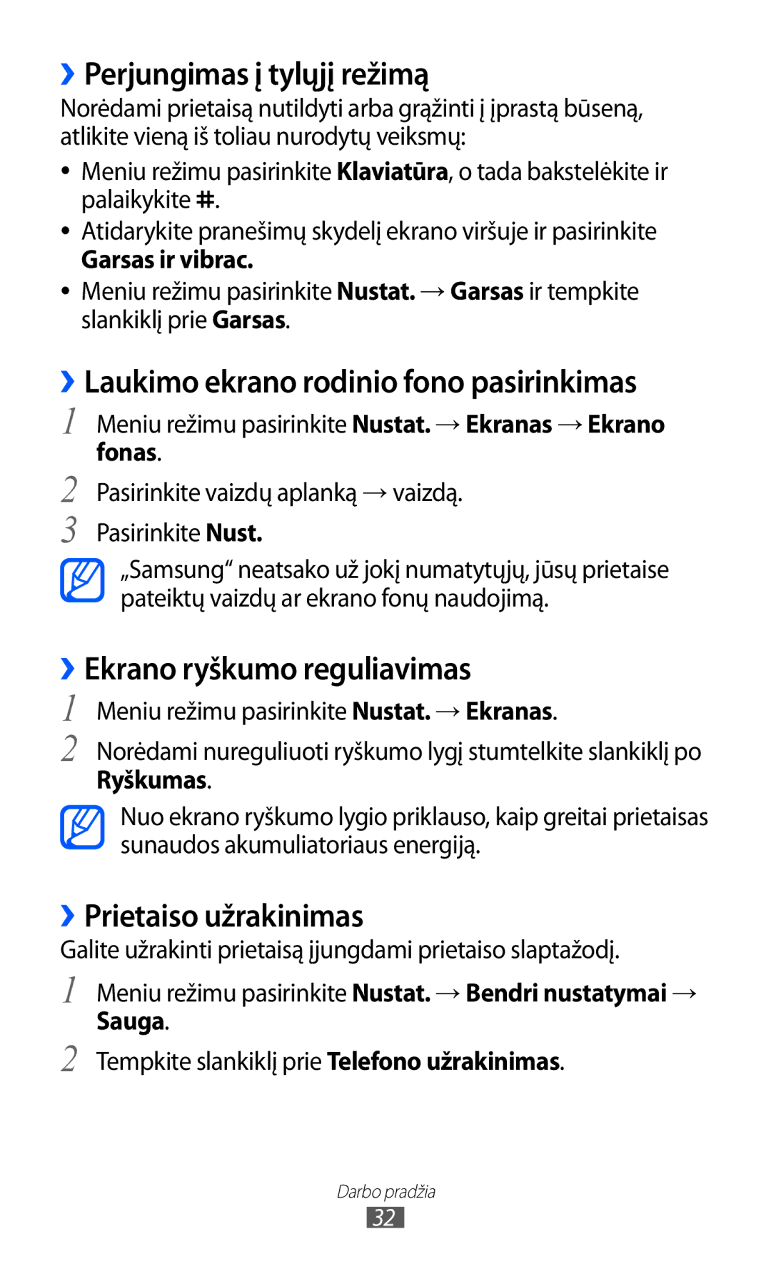 Samsung GT-S7230TAESEB ››Perjungimas į tylųjį režimą, ››Laukimo ekrano rodinio fono pasirinkimas, ››Prietaiso užrakinimas 