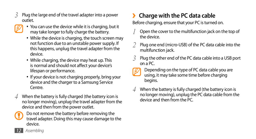 Samsung GT-S7230TAADBT, GT-S7230TAEVD2, GT-S7230TAEDTO, GT-S7230MKEVIA, GT-S7230TAEDBT manual ›› Charge with the PC data cable 