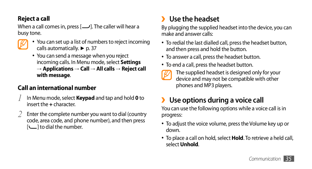 Samsung GT-S7230TAAXEF ›› Use the headset, ›› Use options during a voice call, Reject a call, Call an international number 