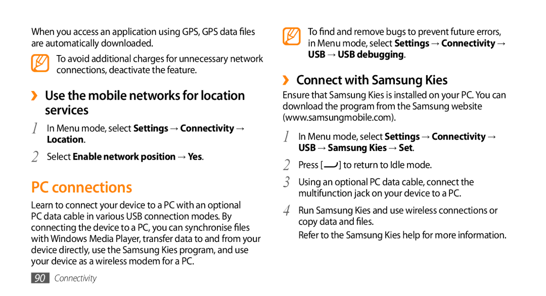 Samsung GT-S7230DWENEE PC connections, ›› Use the mobile networks for location services, ›› Connect with Samsung Kies 