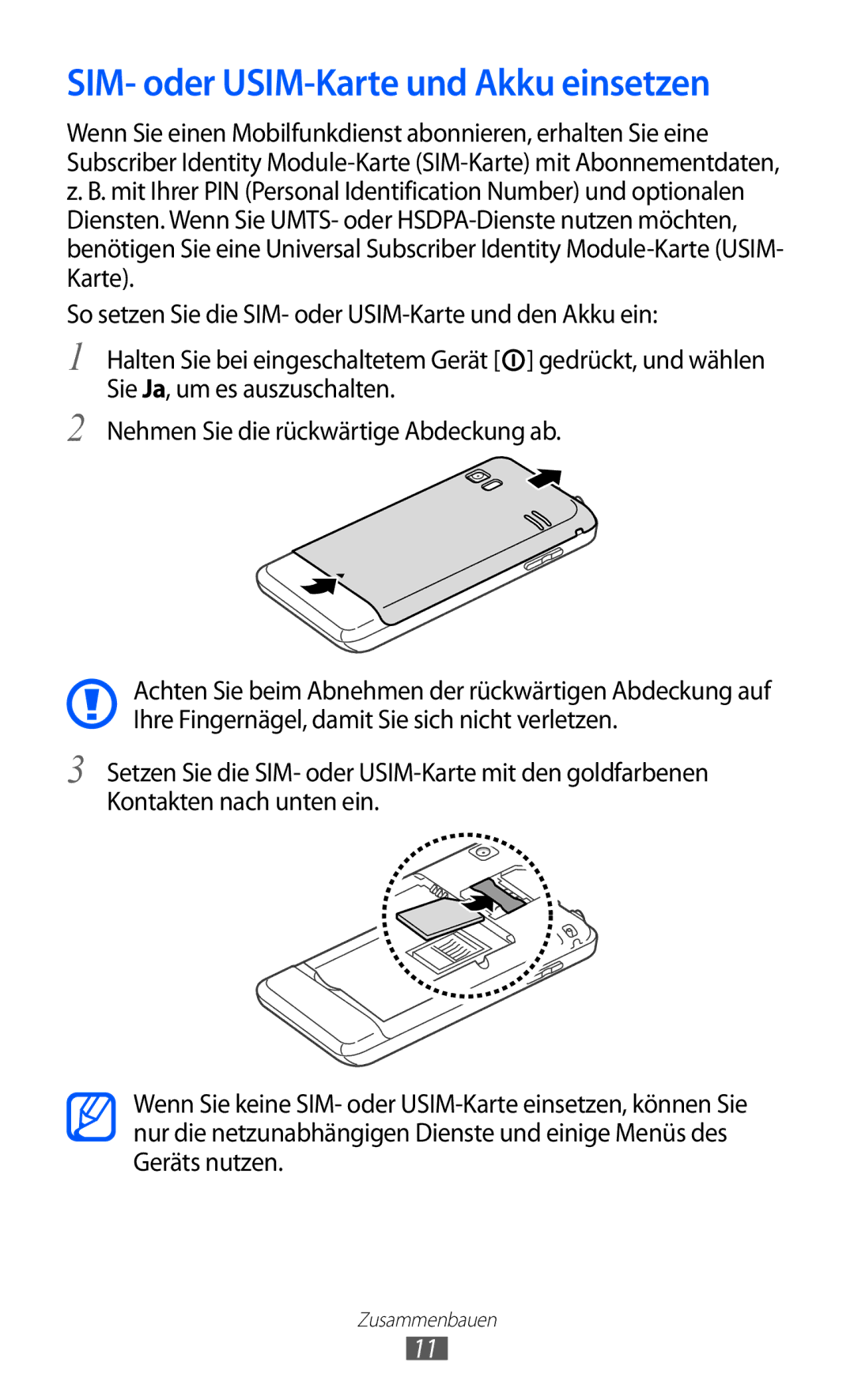 Samsung GT-S7230TAEVIA, GT-S7230TAEVD2, GT-S7230TAEDTO, GT-S7230MKEVIA manual SIM- oder USIM-Karte und Akku einsetzen 