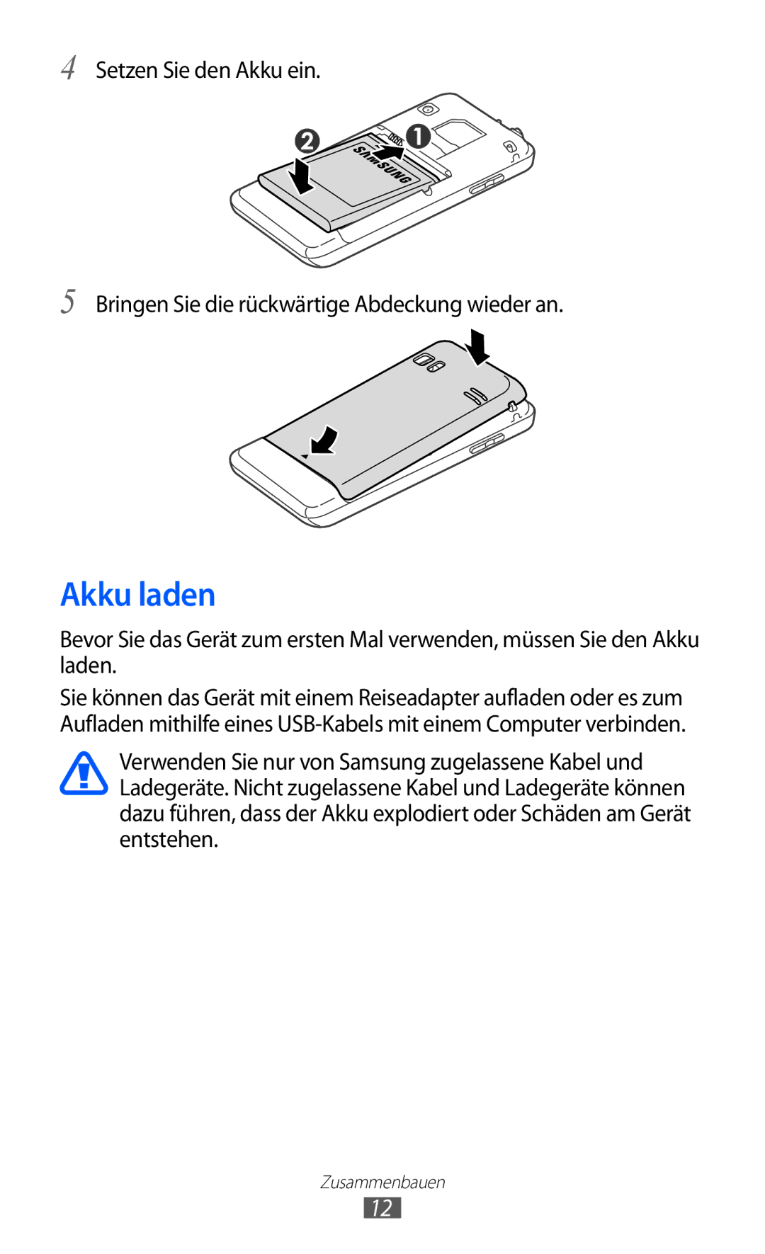 Samsung GT-S7230TAADBT, GT-S7230TAEVD2, GT-S7230TAEDTO, GT-S7230MKEVIA, GT-S7230TAEDBT, GT-S7230MKEDBT manual Akku laden 