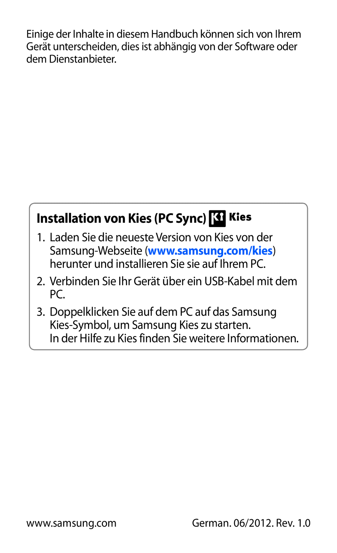 Samsung GT-S7230TAEDBT, GT-S7230TAEVD2, GT-S7230TAEDTO, GT-S7230MKEVIA, GT-S7230MKEDBT manual Installation von Kies PC Sync 