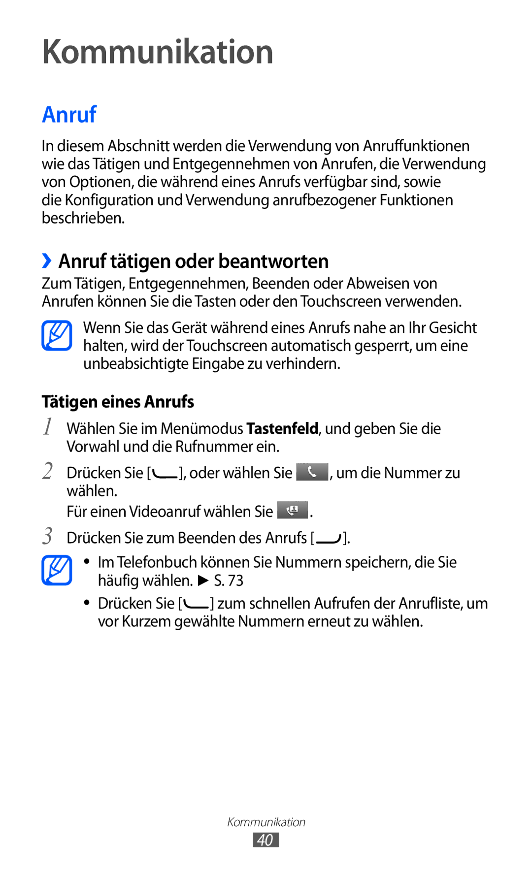 Samsung GT-S7230TAADBT, GT-S7230TAEVD2 manual Kommunikation, ››Anruf tätigen oder beantworten, Tätigen eines Anrufs 