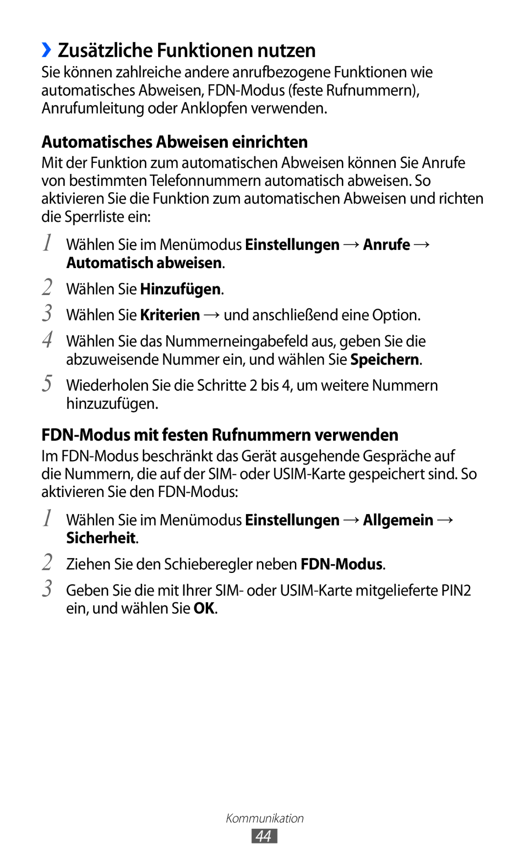 Samsung GT-S7230MKEVIA manual ››Zusätzliche Funktionen nutzen, Automatisches Abweisen einrichten, Automatisch abweisen 