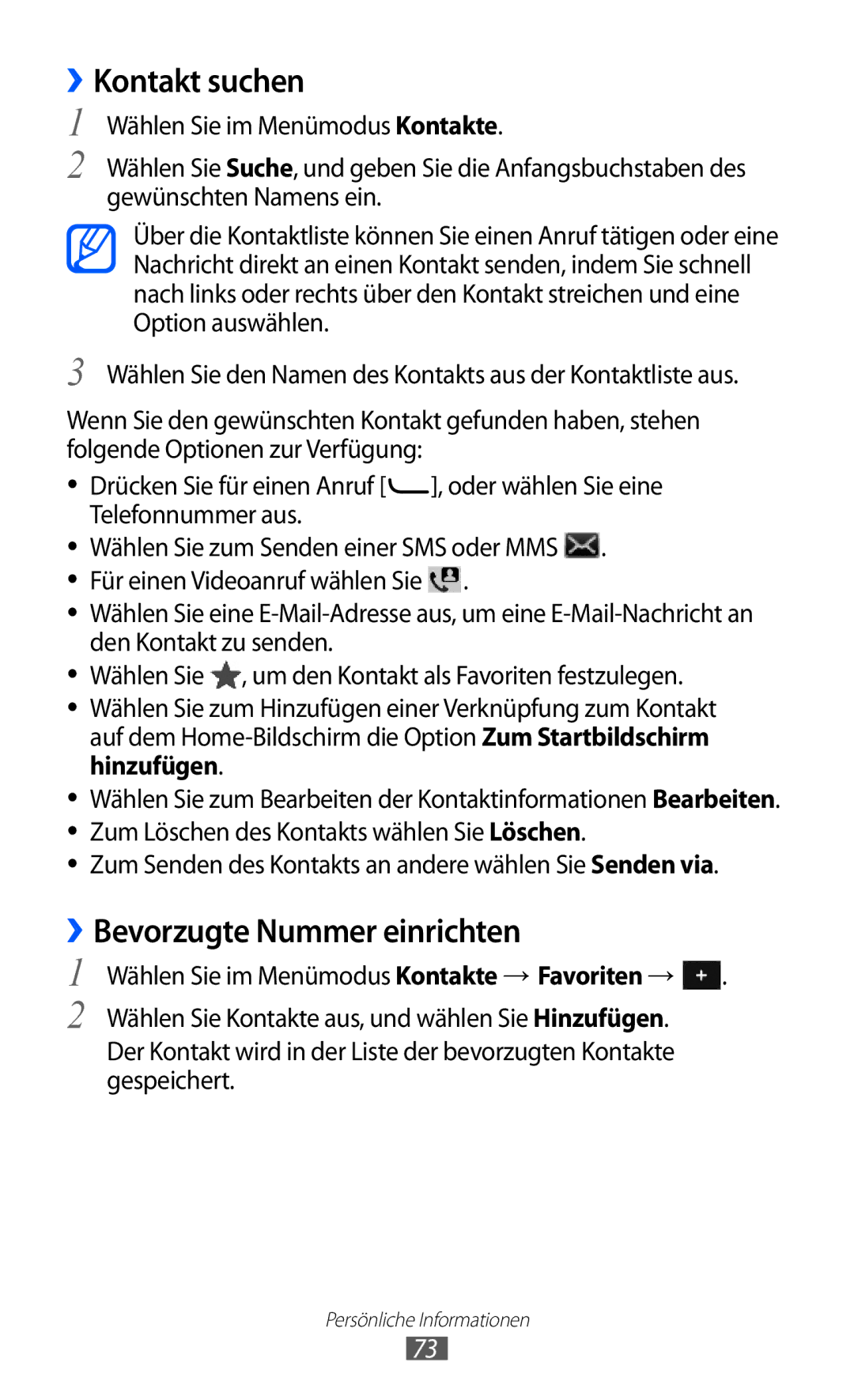 Samsung GT-S7230TAEDBT, GT-S7230TAEVD2, GT-S7230TAEDTO, GT-S7230MKEVIA manual ››Kontakt suchen, ››Bevorzugte Nummer einrichten 