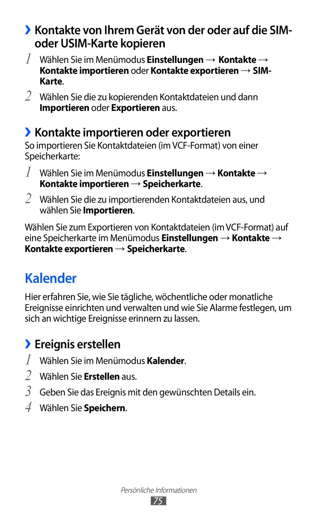 Samsung GT-S7230TAEEPL, GT-S7230TAEVD2 manual Kalender, ››Kontakte importieren oder exportieren, ››Ereignis erstellen 