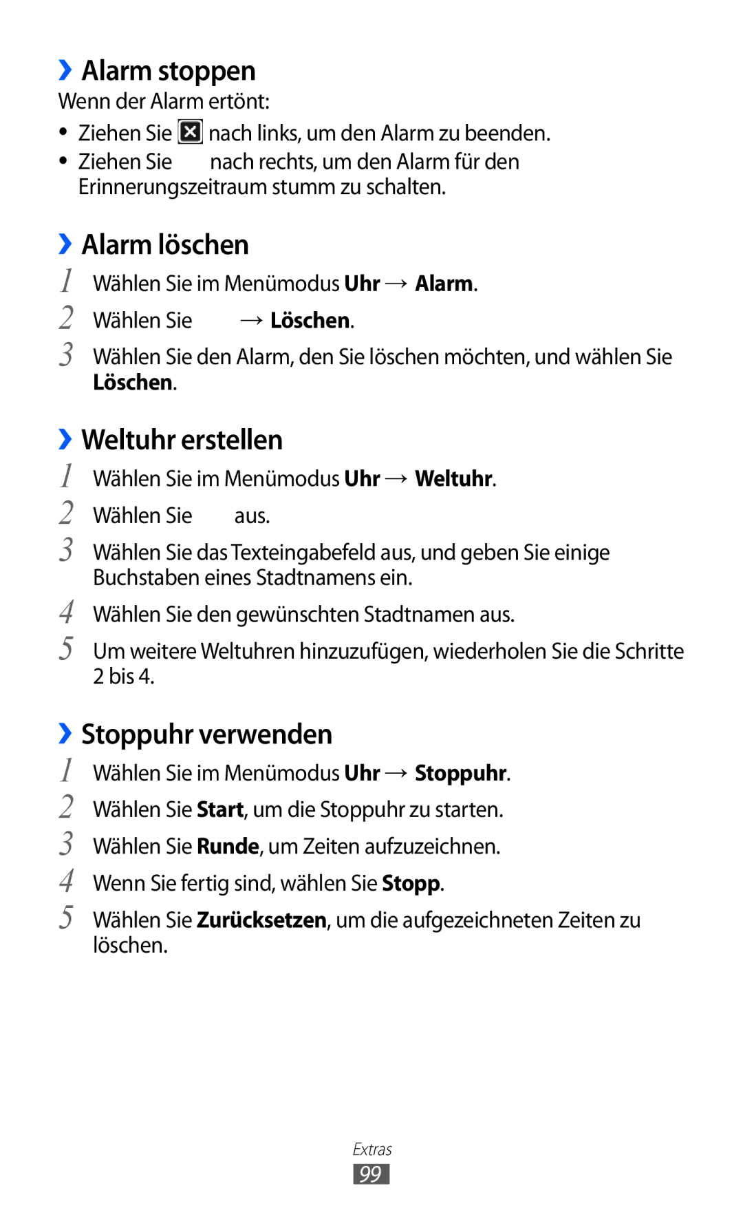 Samsung GT-S7230TAEDTO, GT-S7230TAEVD2 manual ››Alarm stoppen, ››Alarm löschen, ››Weltuhr erstellen, ››Stoppuhr verwenden 