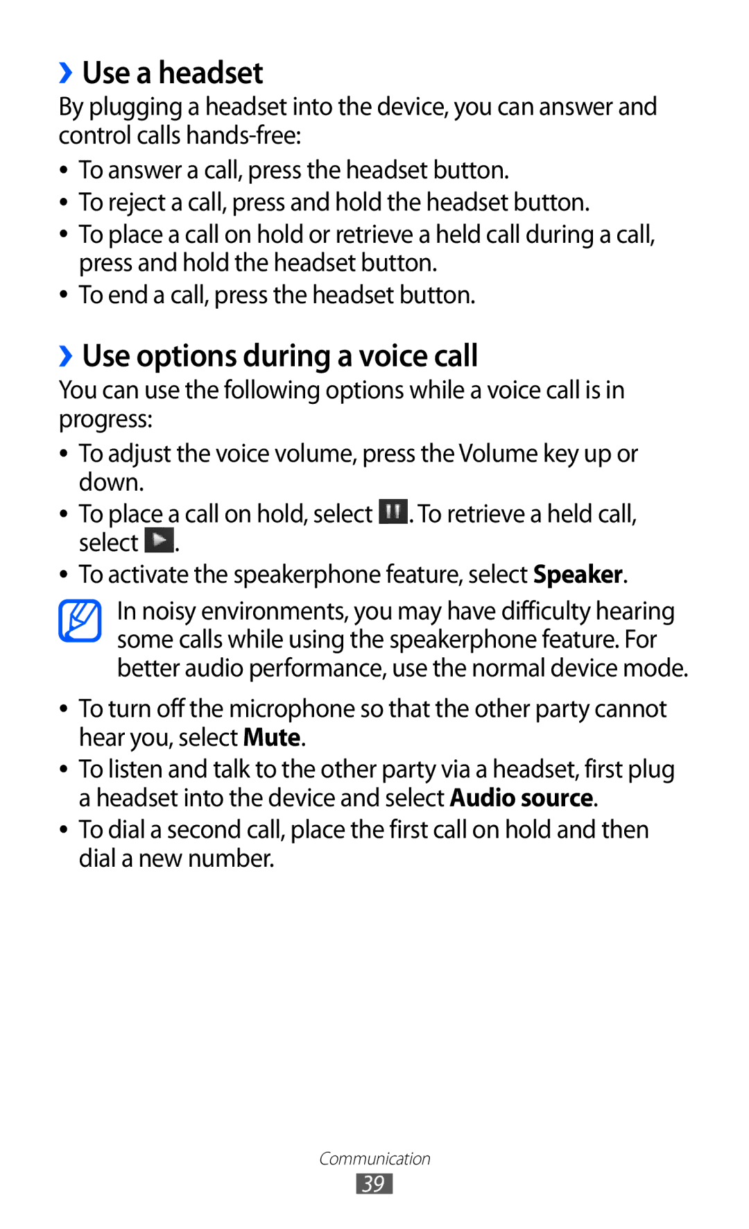 Samsung GT-S7250MSASFR, GT-S7250MSADBT, GT-S7250MSANRJ, GT-S7250MSAFTM ››Use a headset, ››Use options during a voice call 