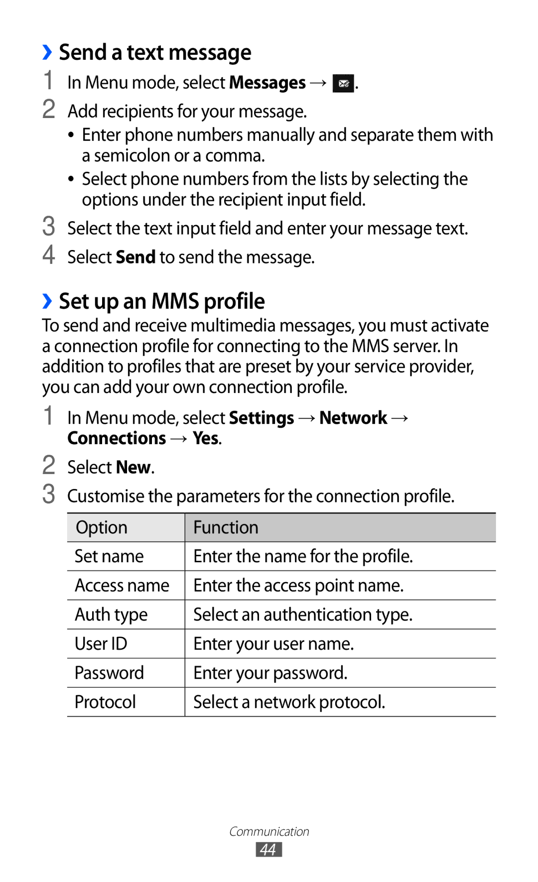 Samsung GT-S7250MSAFTM, GT-S7250MSADBT, GT-S7250MSANRJ ››Send a text message, ››Set up an MMS profile, Connections → Yes 