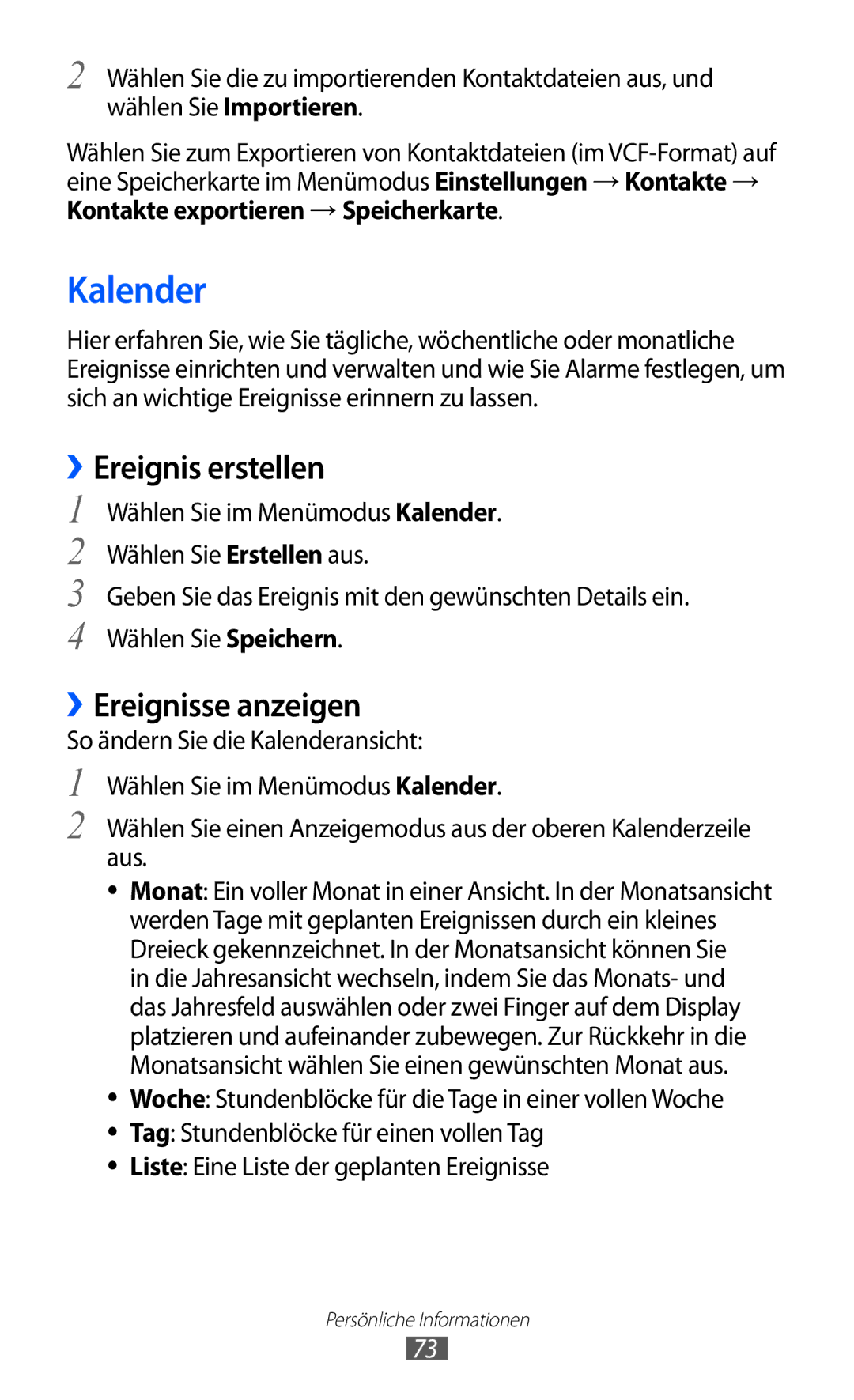 Samsung GT-S7250MSADBT manual Kalender, ››Ereignis erstellen, ››Ereignisse anzeigen 