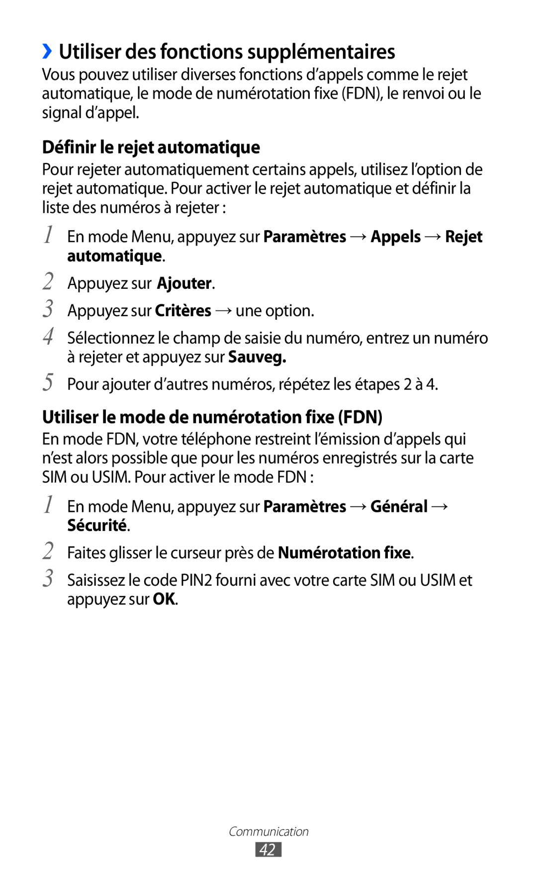 Samsung GT-S7250MSANRJ, GT-S7250MSAFTM, GT-S7250MSAXEF, GT-S7250MSASFR ››Utiliser des fonctions supplémentaires, Automatique 