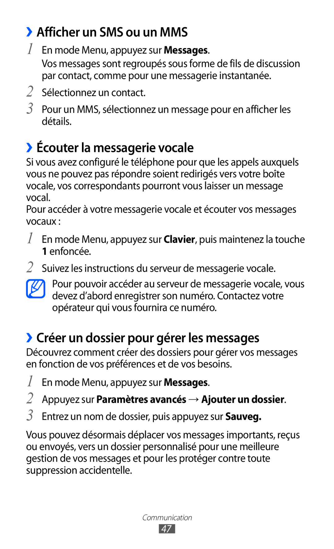 Samsung GT-S7250MNAXEF, GT-S7250MSANRJ, GT-S7250MSAFTM manual ››Afficher un SMS ou un MMS, ››Écouter la messagerie vocale 