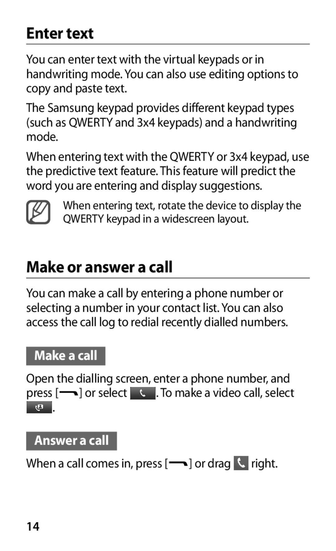 Samsung GT-S7250MSDJED, GT-S7250MSDSKZ, GT-S7250MSDTHR, GT-S7250MSDKSA, GT-S7250MSDXSG manual Enter text, Make or answer a call 