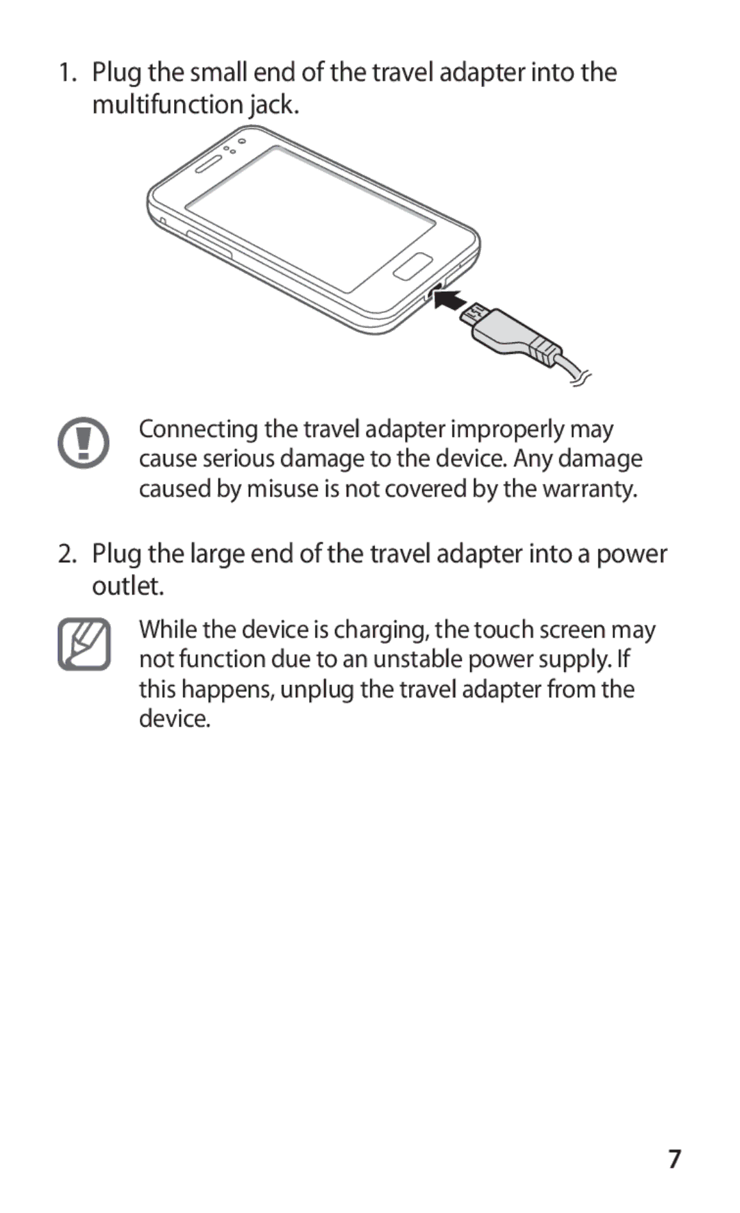 Samsung GT-S7250MSDJED, GT-S7250MSDSKZ, GT-S7250MSDTHR manual Plug the large end of the travel adapter into a power outlet 