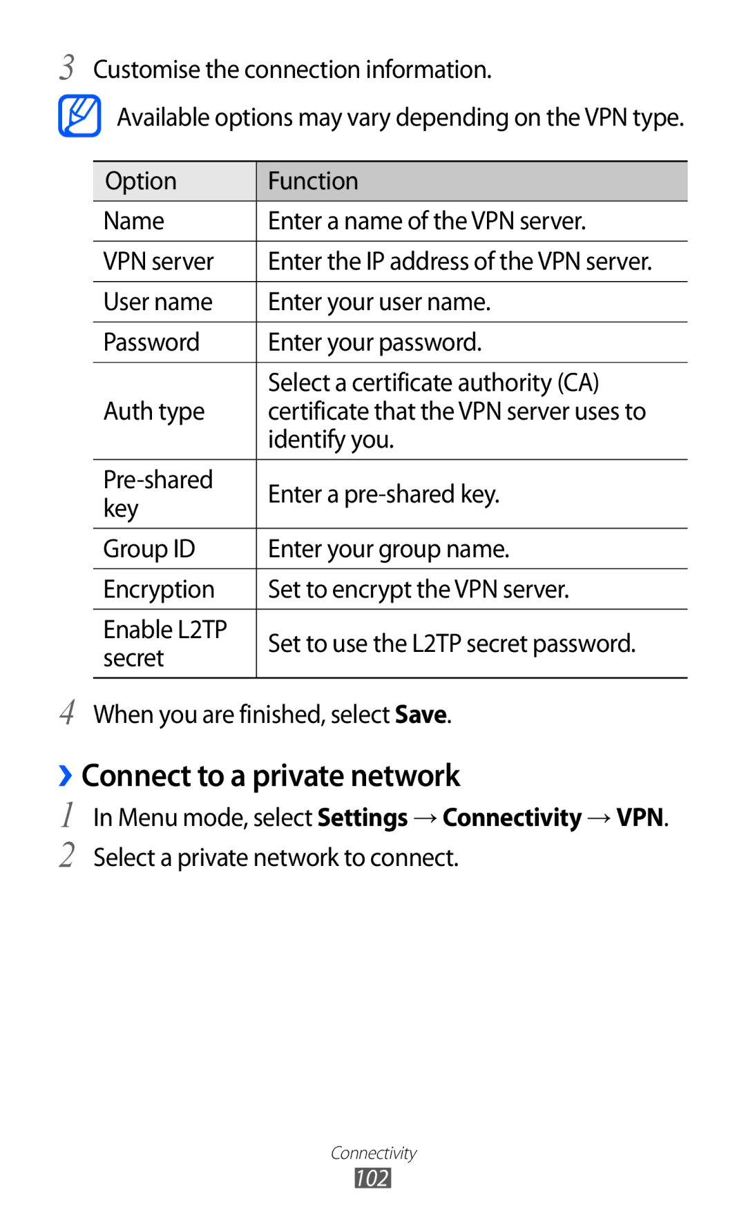 Samsung GT-S7250MSDJED, GT-S7250MSDWIN ››Connect to a private network, Menu mode, select Settings → Connectivity → VPN 