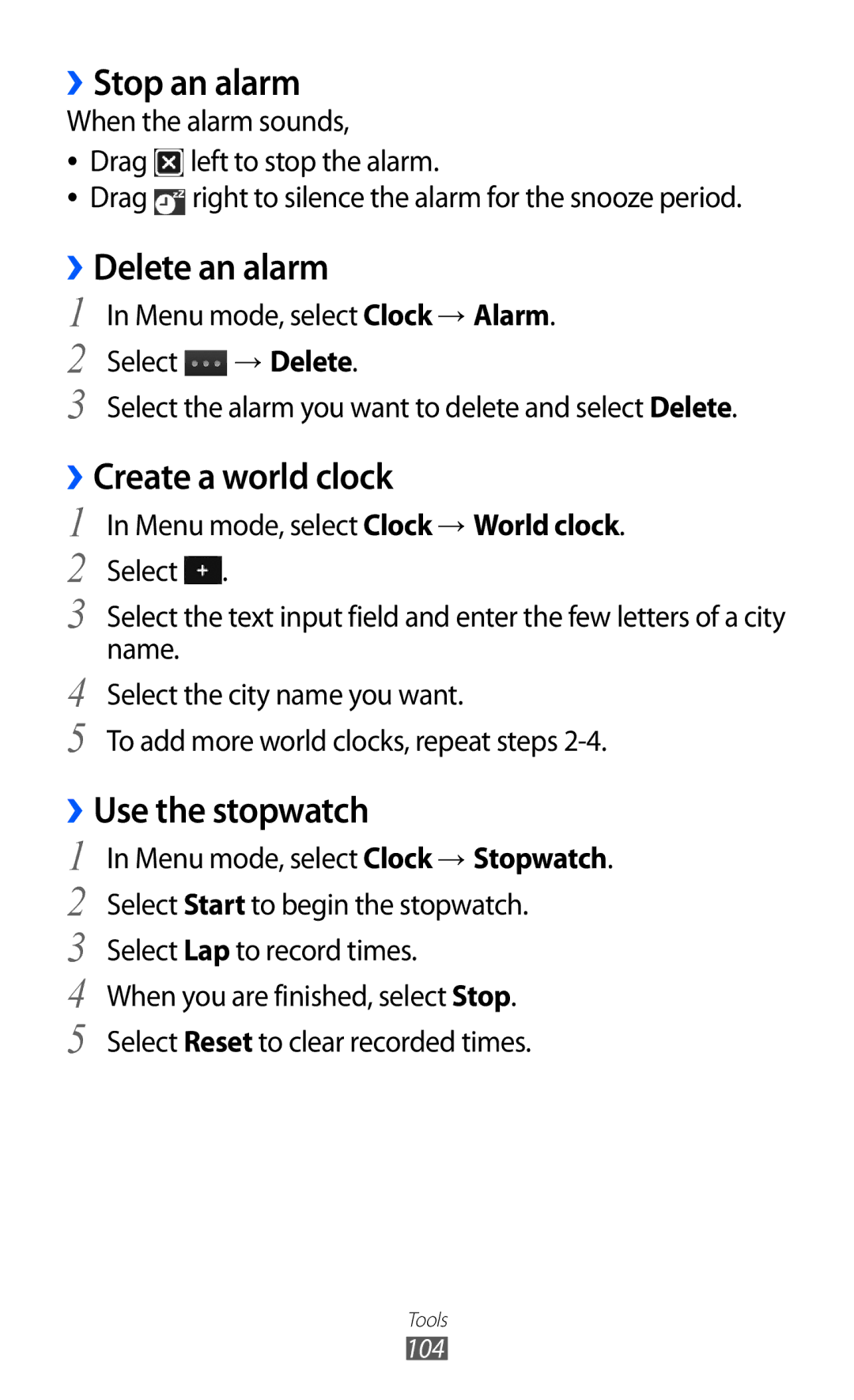 Samsung GT-S7250MSDTHR, GT-S7250MSDWIN manual ››Stop an alarm, ››Delete an alarm, Create a world clock, ››Use the stopwatch 