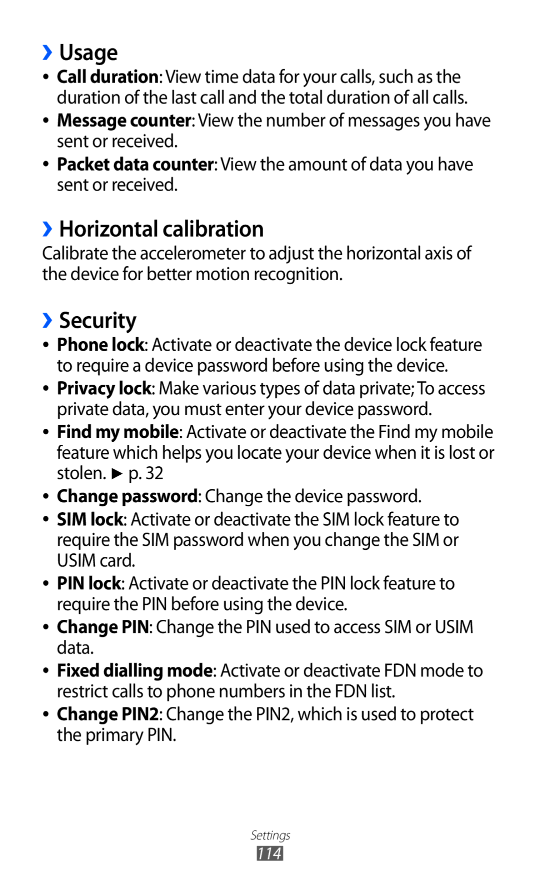 Samsung GT-S7250MSDSKZ, GT-S7250MSDWIN, GT-S7250MSDITV, GT-S7250MSDYOG manual ››Usage, ››Horizontal calibration, ››Security 