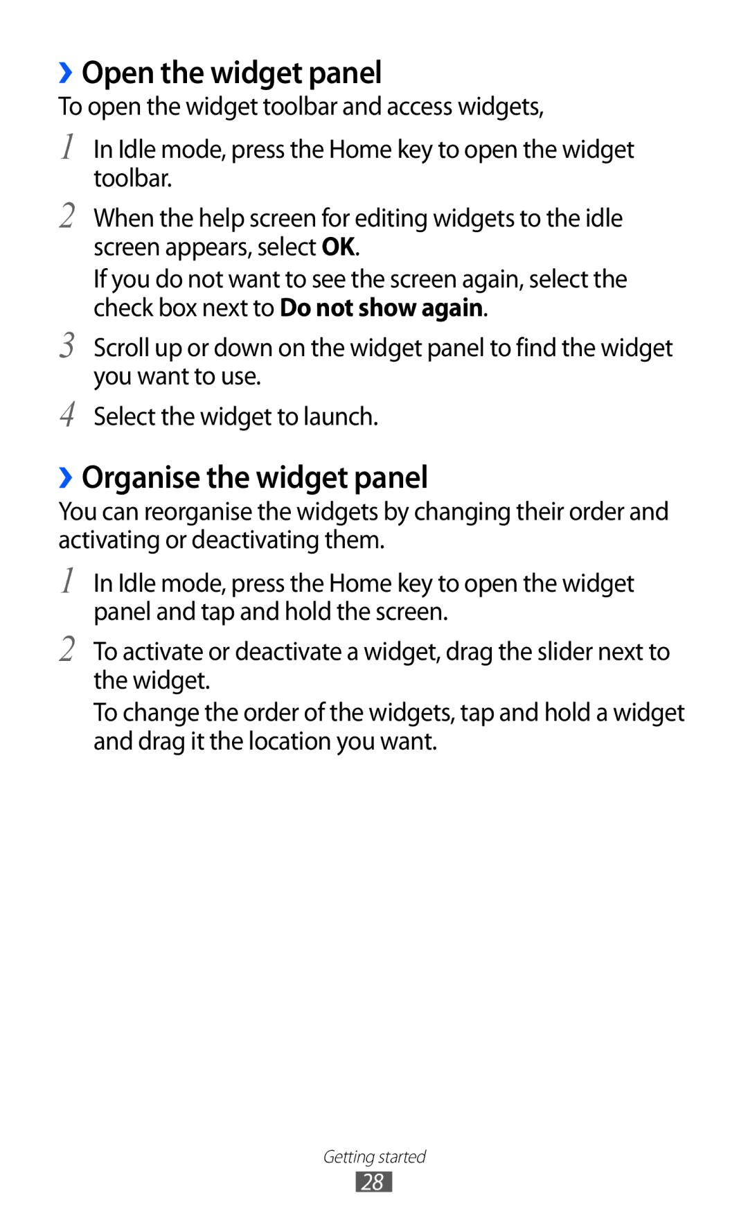 Samsung GT-S7250MSDKSA, GT-S7250MSDWIN, GT-S7250MSDITV, GT-S7250MSDYOG ››Open the widget panel, ››Organise the widget panel 