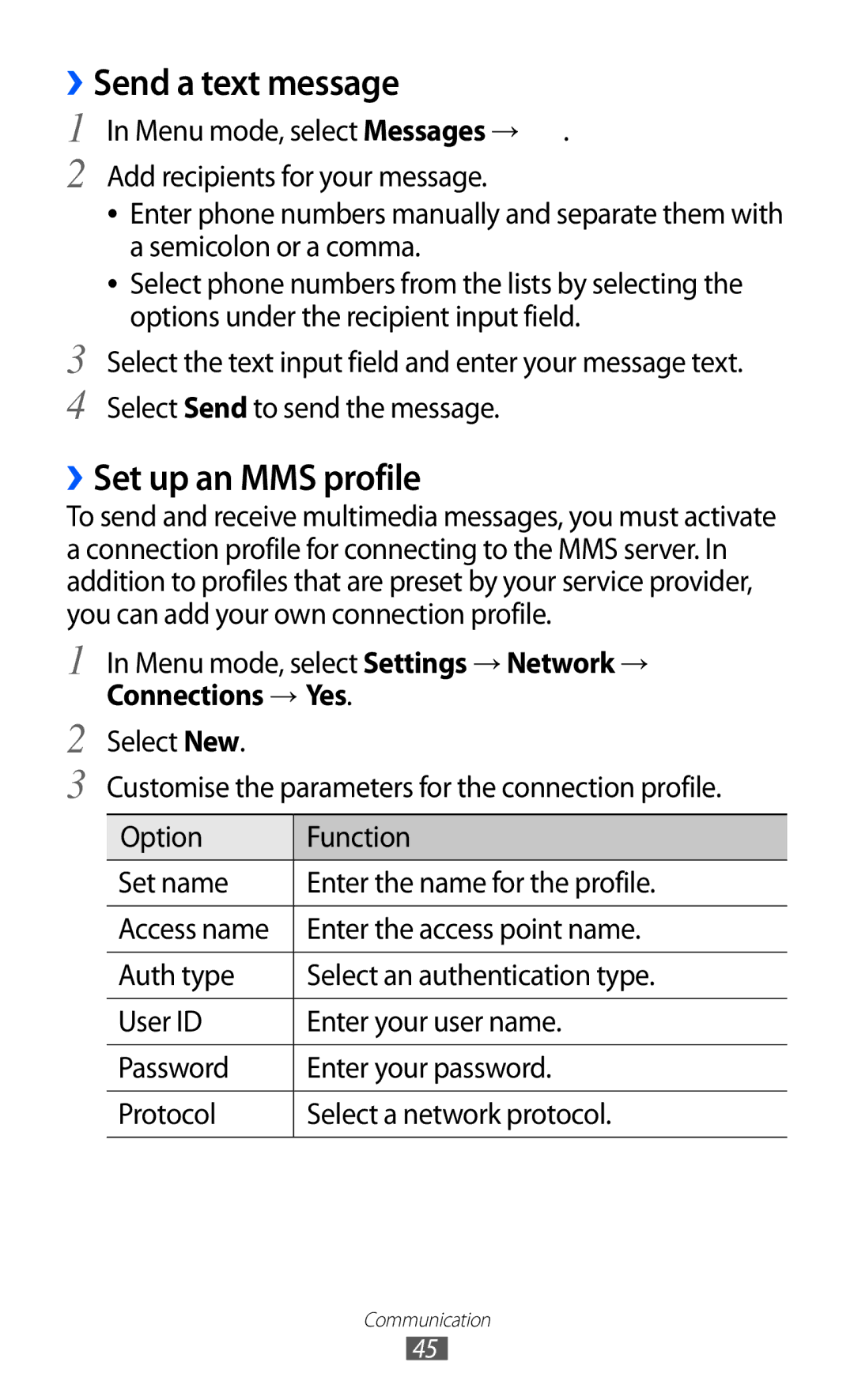 Samsung GT-S7250MSDITV, GT-S7250MSDWIN, GT-S7250MSDYOG ››Send a text message, ››Set up an MMS profile, Connections → Yes 