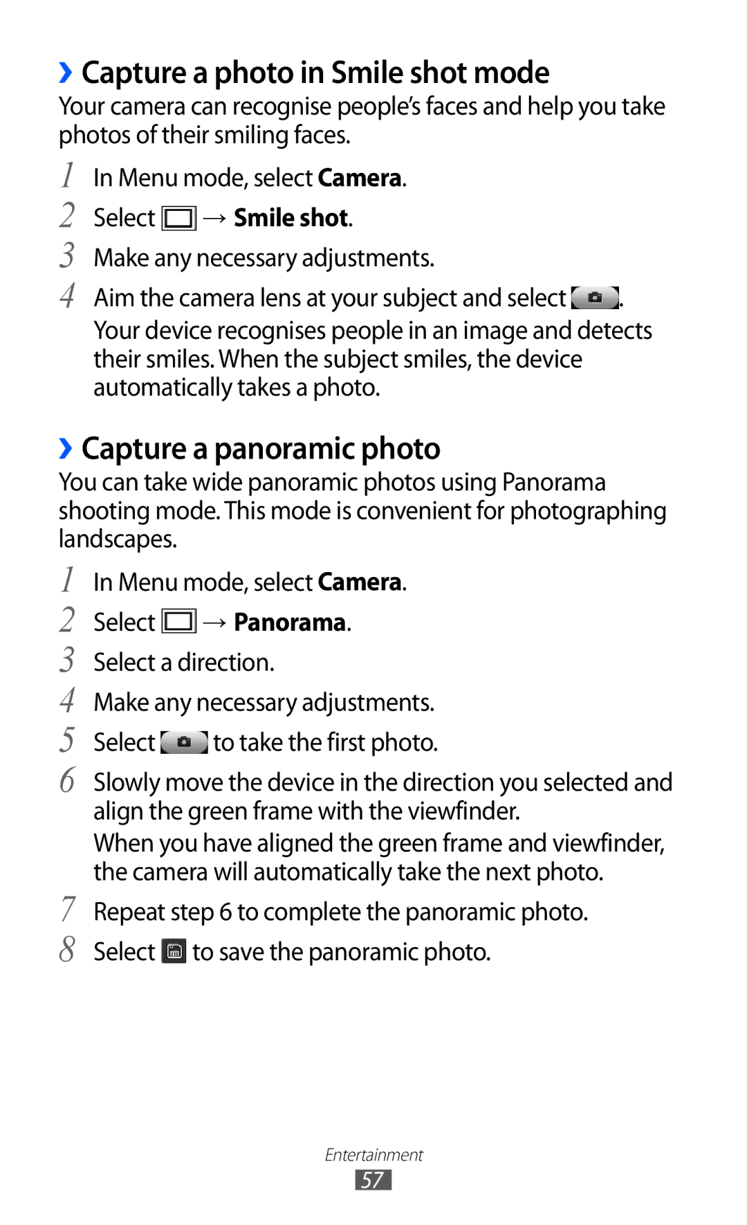 Samsung GT-S7250MSDYOG manual ››Capture a photo in Smile shot mode, ››Capture a panoramic photo, Select → Smile shot 