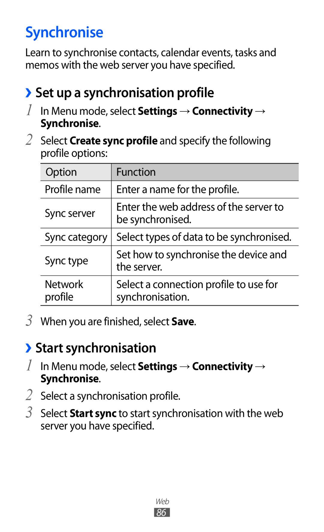 Samsung GT-S7250MSDXXV, GT-S7250MSDWIN manual Synchronise, ››Set up a synchronisation profile, ››Start synchronisation 