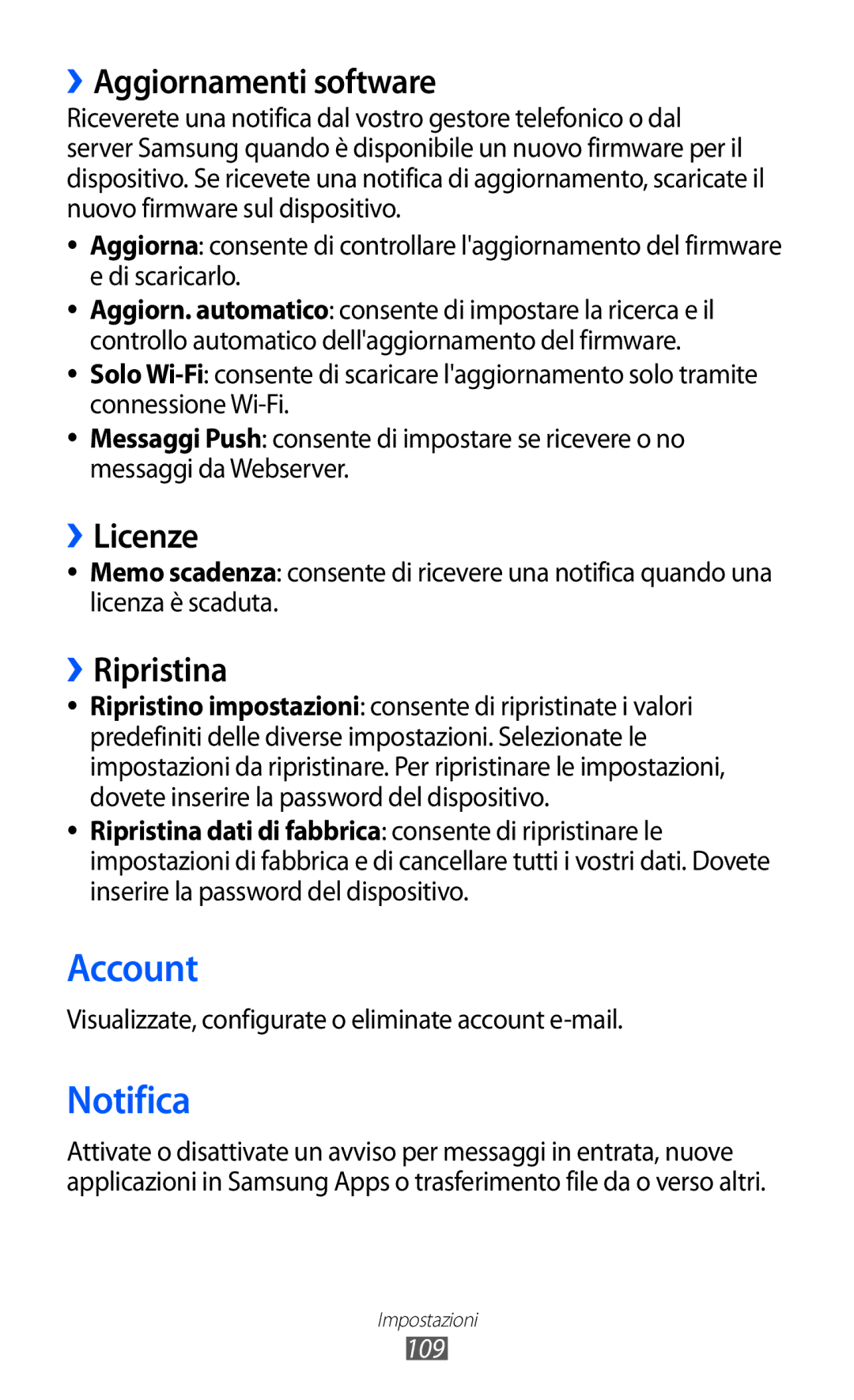 Samsung GT-S7250MSDITV, GT-S7250MSDWIN manual Account, Notifica, ››Aggiornamenti software, ››Licenze, ››Ripristina 