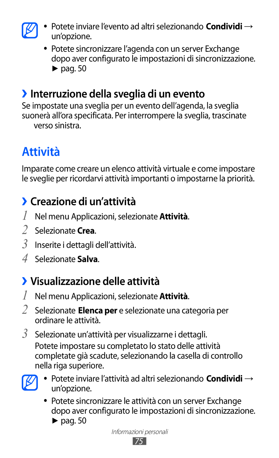 Samsung GT-S7250MSDITV, GT-S7250MSDWIN Attività, ››Interruzione della sveglia di un evento, ››Creazione di un’attività 