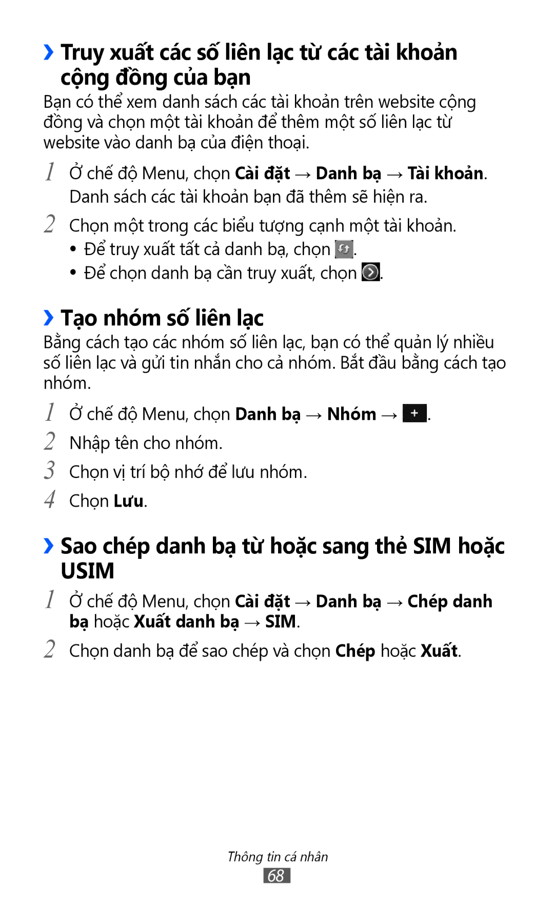 Samsung GT-S7250MSDXEV, GT-S7250MSDXXV manual ››Tạo nhóm số liên lạc, ››Sao chép danh bạ từ hoặc sang thẻ SIM hoặc 