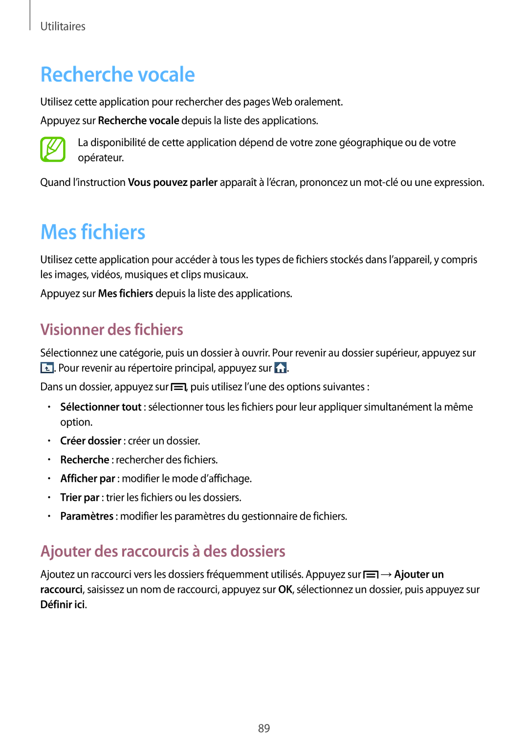 Samsung GT-S7272WRAKSA manual Recherche vocale, Mes fichiers, Visionner des fichiers, Ajouter des raccourcis à des dossiers 