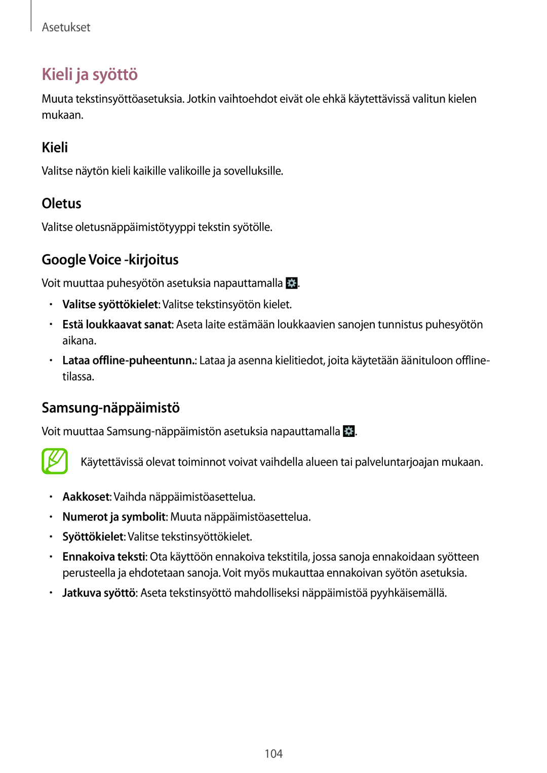 Samsung GT-S7275UWNNEE, GT-S7275HKANEE manual Kieli ja syöttö, Oletus, Google Voice -kirjoitus, Samsung-näppäimistö 