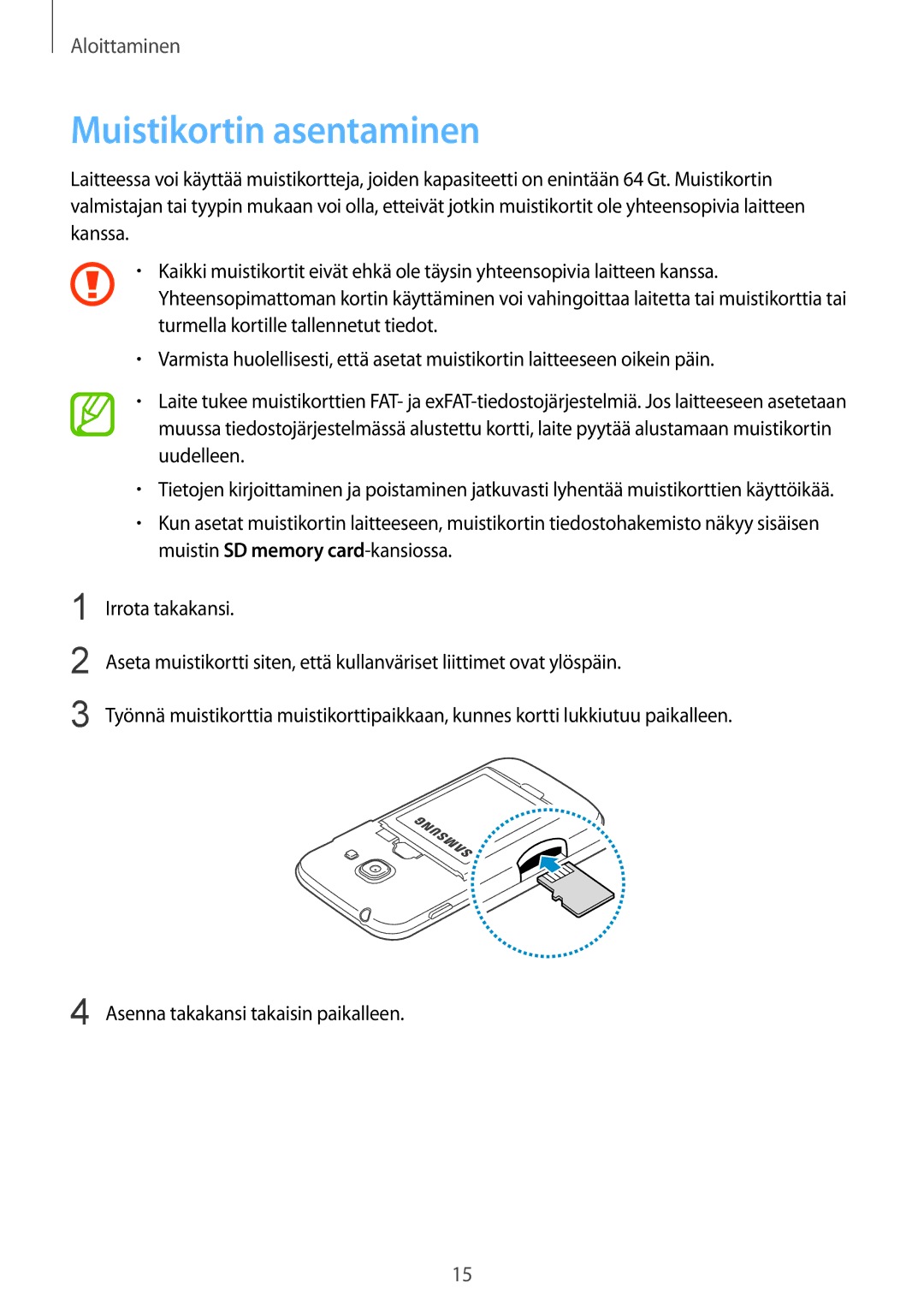 Samsung GT-S7275HKNNEE, GT-S7275HKANEE, GT-S7275UWANEE, GT-S7275UWNNEE, GT-S7275WRANEE manual Muistikortin asentaminen 