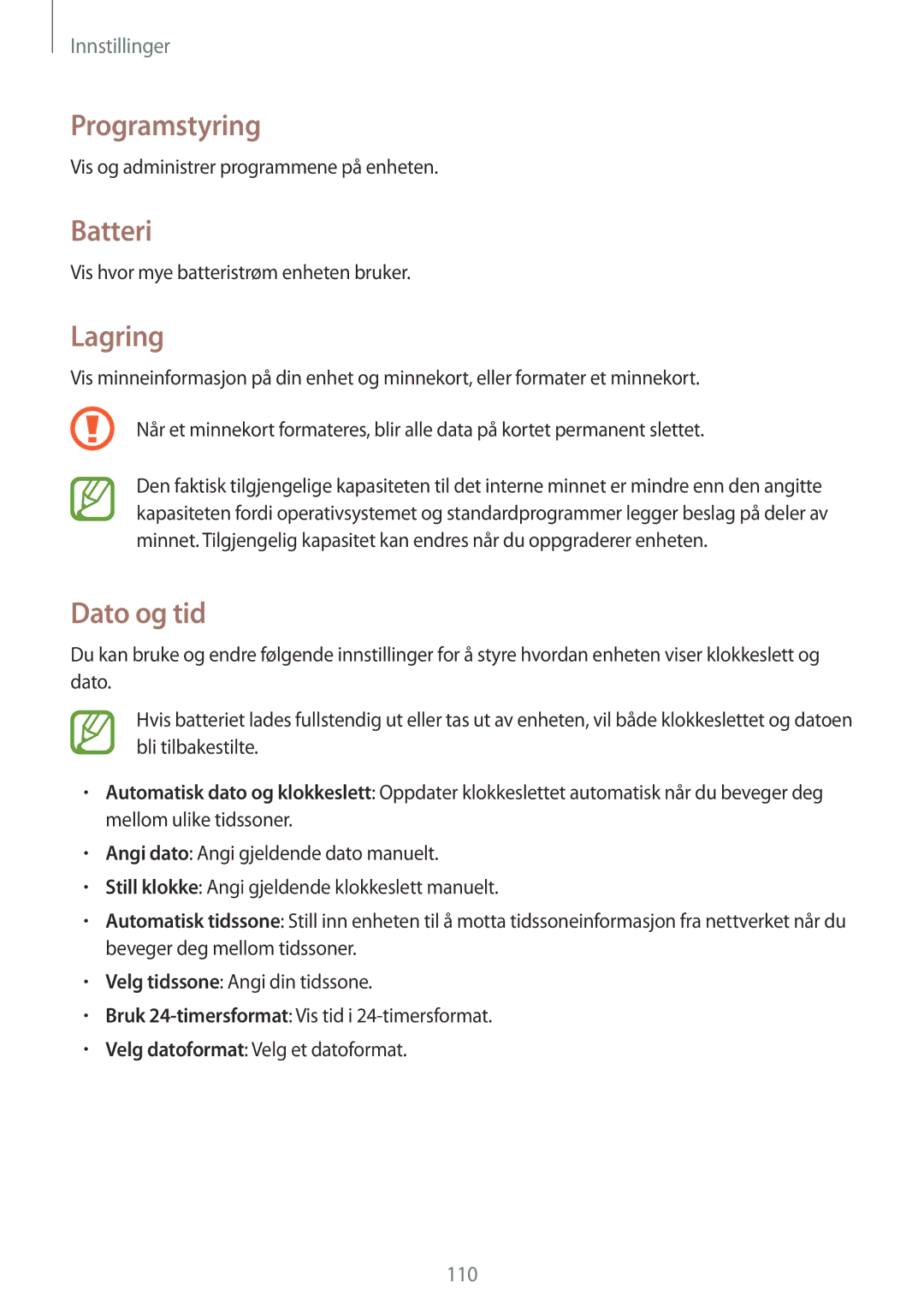 Samsung GT-S7275UWNNEE, GT-S7275HKANEE, GT-S7275UWANEE, GT-S7275HKNNEE manual Programstyring, Batteri, Lagring, Dato og tid 