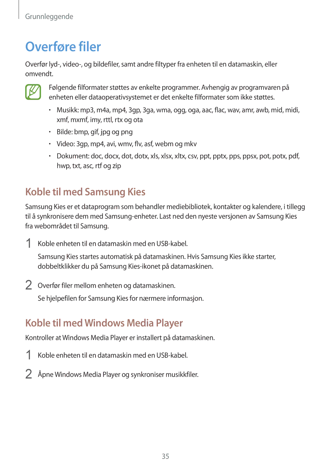 Samsung GT-S7275WRNNEE, GT-S7275HKANEE manual Overføre filer, Koble til med Samsung Kies, Koble til med Windows Media Player 