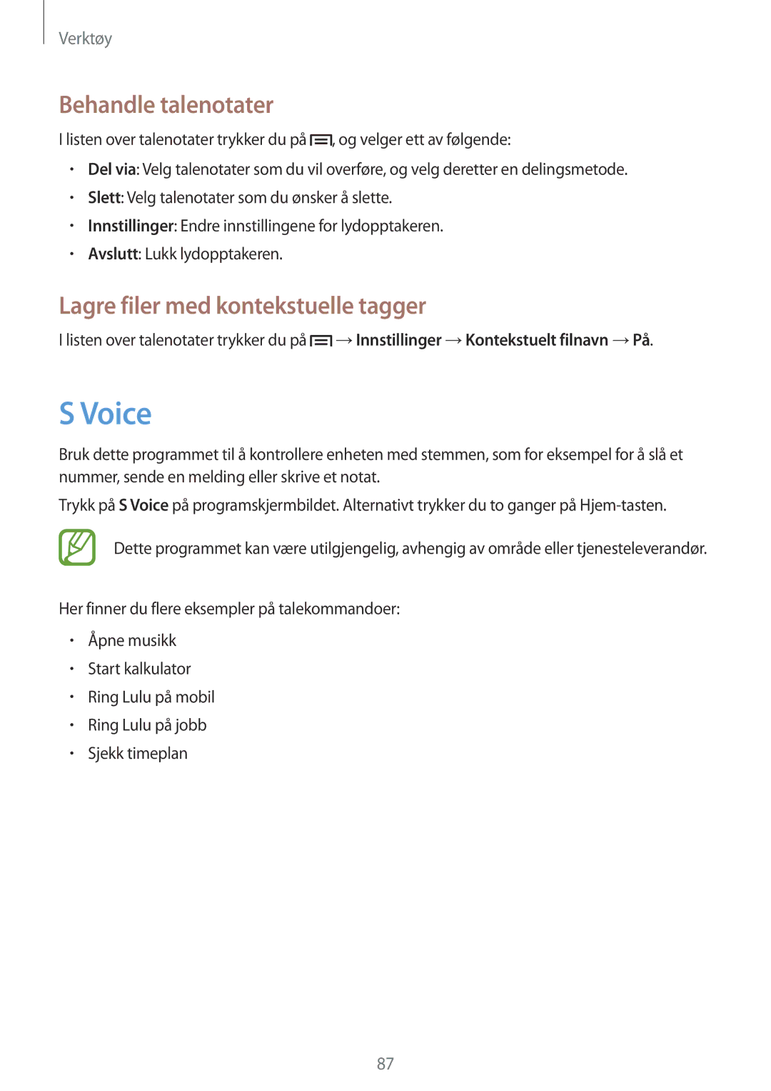 Samsung GT-S7275HKNNEE, GT-S7275HKANEE, GT-S7275UWANEE Voice, Behandle talenotater, Lagre filer med kontekstuelle tagger 