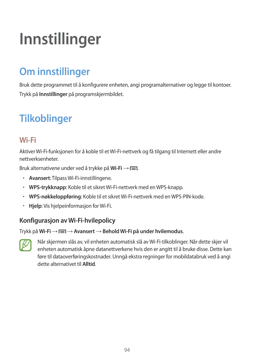 Samsung GT-S7275WRANEE manual Innstillinger, Om innstillinger, Tilkoblinger, Konfigurasjon av Wi-Fi-hvilepolicy 