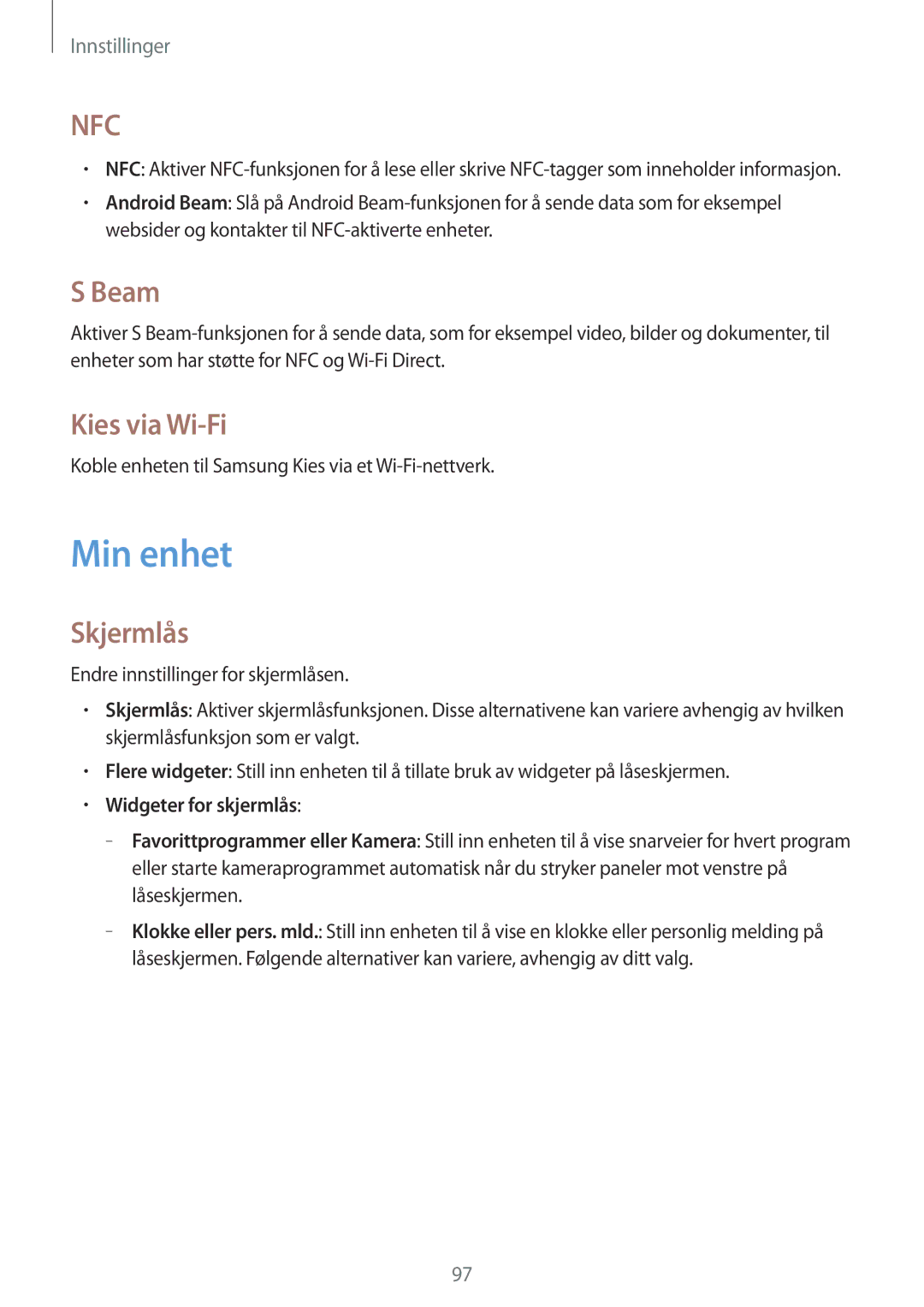 Samsung GT-S7275UWANEE, GT-S7275HKANEE, GT-S7275UWNNEE Min enhet, Beam, Kies via Wi-Fi, Skjermlås, Widgeter for skjermlås 