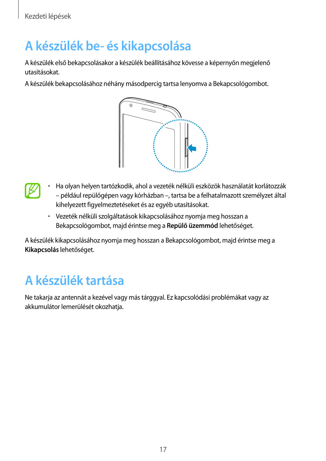 Samsung GT2S7275HKNXEH, GT-S7275HKNDBT, GT-S7275HKNTPL, GT-S7275HKNPLS manual Készülék be- és kikapcsolása, Készülék tartása 