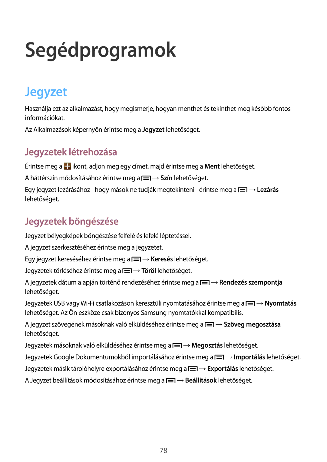 Samsung GT2S7275HKNTMH, GT-S7275HKNDBT, GT-S7275HKNTPL manual Segédprogramok, Jegyzetek létrehozása, Jegyzetek böngészése 