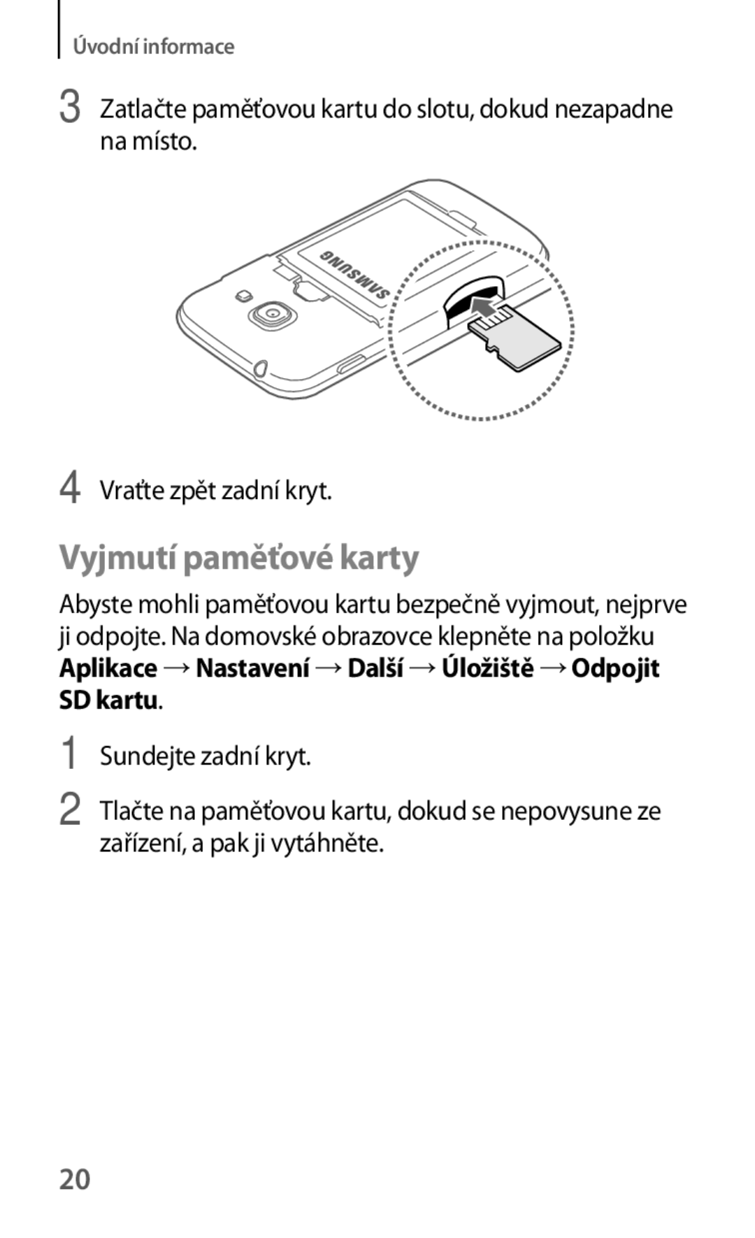 Samsung GT-S7275HKNPRT, GT-S7275HKNDBT, GT-S7275HKNTPL, GT-S7275HKNPLS manual Vyjmutí paměťové karty, Sundejte zadní kryt 